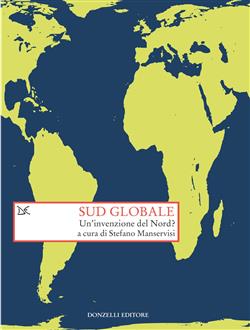 Sud globale. Un'invenzione del Nord?