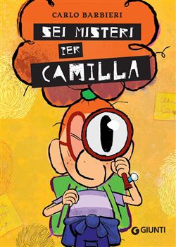 Sei misteri per Camilla