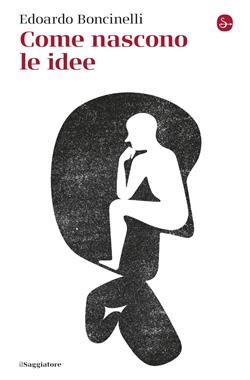 Come nascono le idee