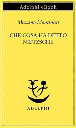 Che cosa ha detto Nietzsche