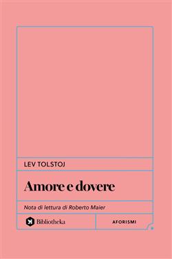 Amore e dovere. Aforismi