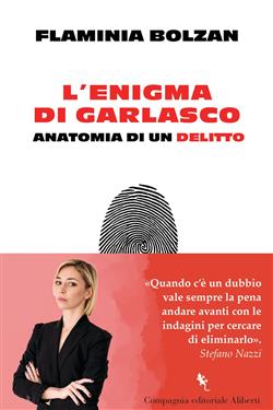 L'enigma di Garlasco. Anatomia di un delitto