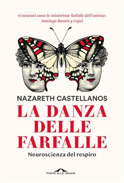 La danza delle farfalle. Neuroscienza del respiro