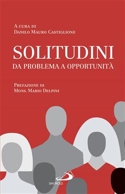 Solitudini. Da problema o opportunità