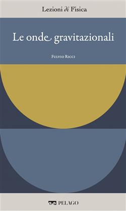 Le onde gravitazionali