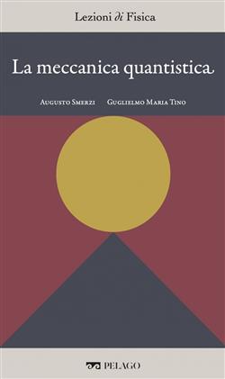 La meccanica quantistica