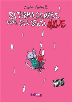 Si torna sempre dove si è stati male