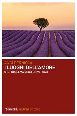 I luoghi dell'amore o Il problema degli universali