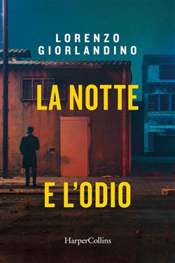 La notte e l'odio