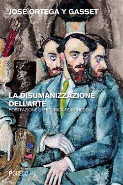 La disumanizzazione dell'arte