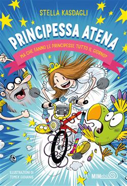 Principessa Atena. Ma che fanno le principesse tutto il giorno?