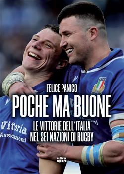 Poche ma buone. Le vittorie dell'Italia nel Sei Nazioni di rugby