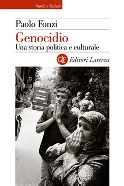 Genocidio. Una storia politica e culturale