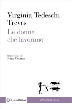 Le donne che lavorano