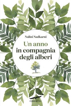 Un anno in compagnia degli alberi