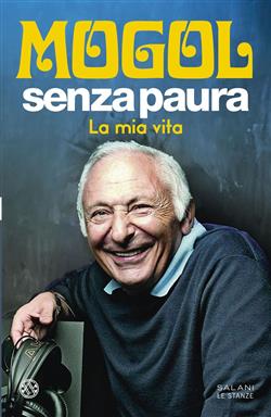 Senza paura. La mia vita