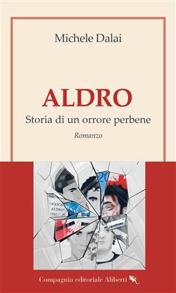 Aldro. Storia di un orrore perbene