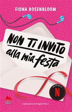Non ti invito alla mia festa