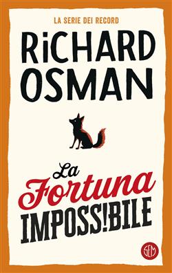 La fortuna impossibile