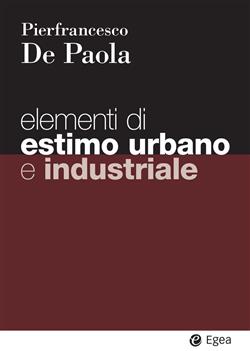 Elementi di estimo urbano e industriale