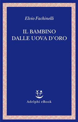 Il bambino dalle uova d'oro