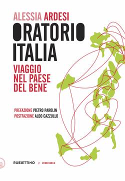 Oratorio Italia. Viaggio nel paese del bene