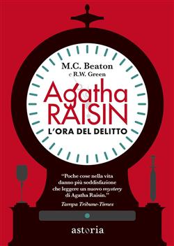 L'ora del delitto. Agatha Raisin
