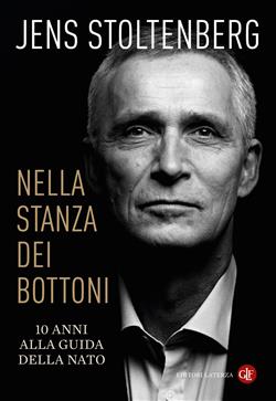 Nella stanza dei bottoni. 10 anni alla guida della NATO