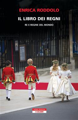 Il libro dei regni. Re e regine del mondo