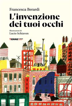 L'invenzione dei tuoi occhi
