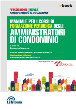 Manuale per i corsi di formazione periodica degli amministratori di condominio