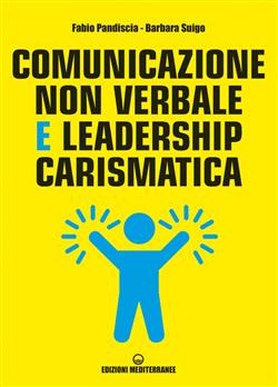 Comunicazione non verbale e leadership carismatica
