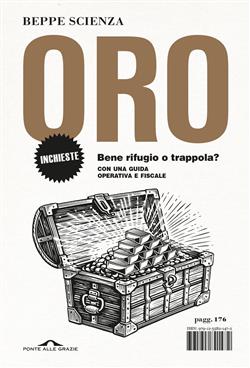 Oro. Bene rifugio o trappola?