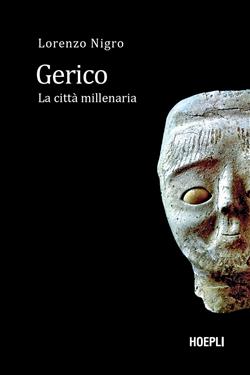 Gerico. La città millenaria