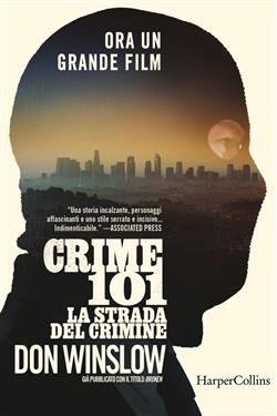 Crime 101. La strada del crimine