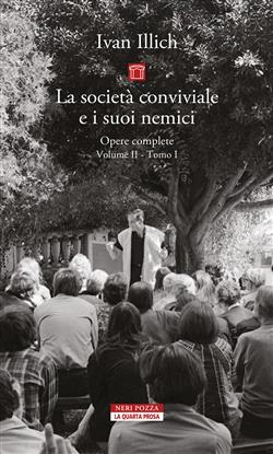 La società conviviale e i suoi nemici