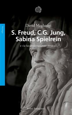 Freud, Jung, Sabina Spielrein e "la faccenda nazionale ebraica"