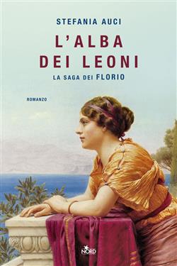 L'alba dei leoni. La saga dei Florio