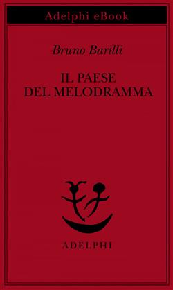 Il paese del melodramma