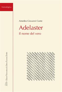 Adelaster. Il nome del vero