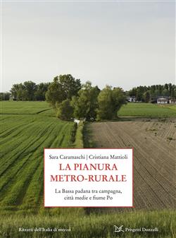 La pianura metro-rurale