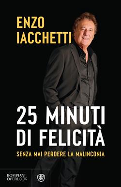 25 minuti di felicità