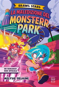La maledizione del Monsterr Park. Brawl Stars
