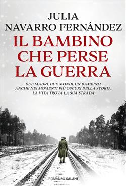 Il bambino che perse la guerra