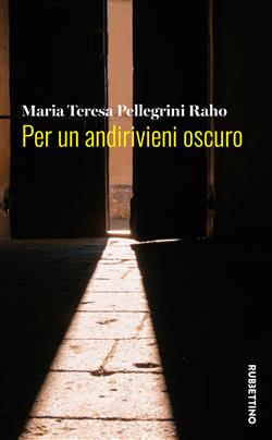 Per un andirivieni oscuro