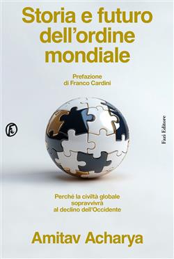 Storia e futuro dell'ordine mondiale