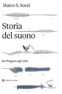 Storia del suono. Da Pitagora agli MP3