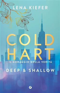 Coldhart. Deep & Shallow (edizione italiana)