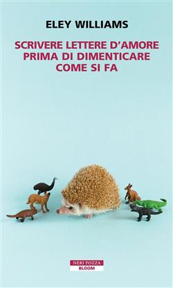 Scrivere lettere d'amore prima di dimenticare come si fa