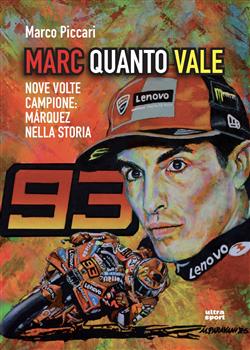 Marc quanto Vale. Nove volte campione: Márquez nella storia